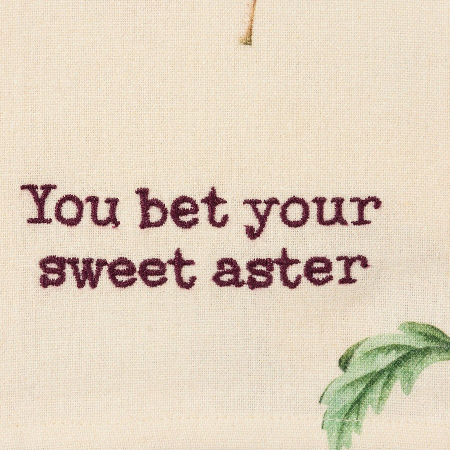 You Bet Your Sweet Aster Kitchen Towel