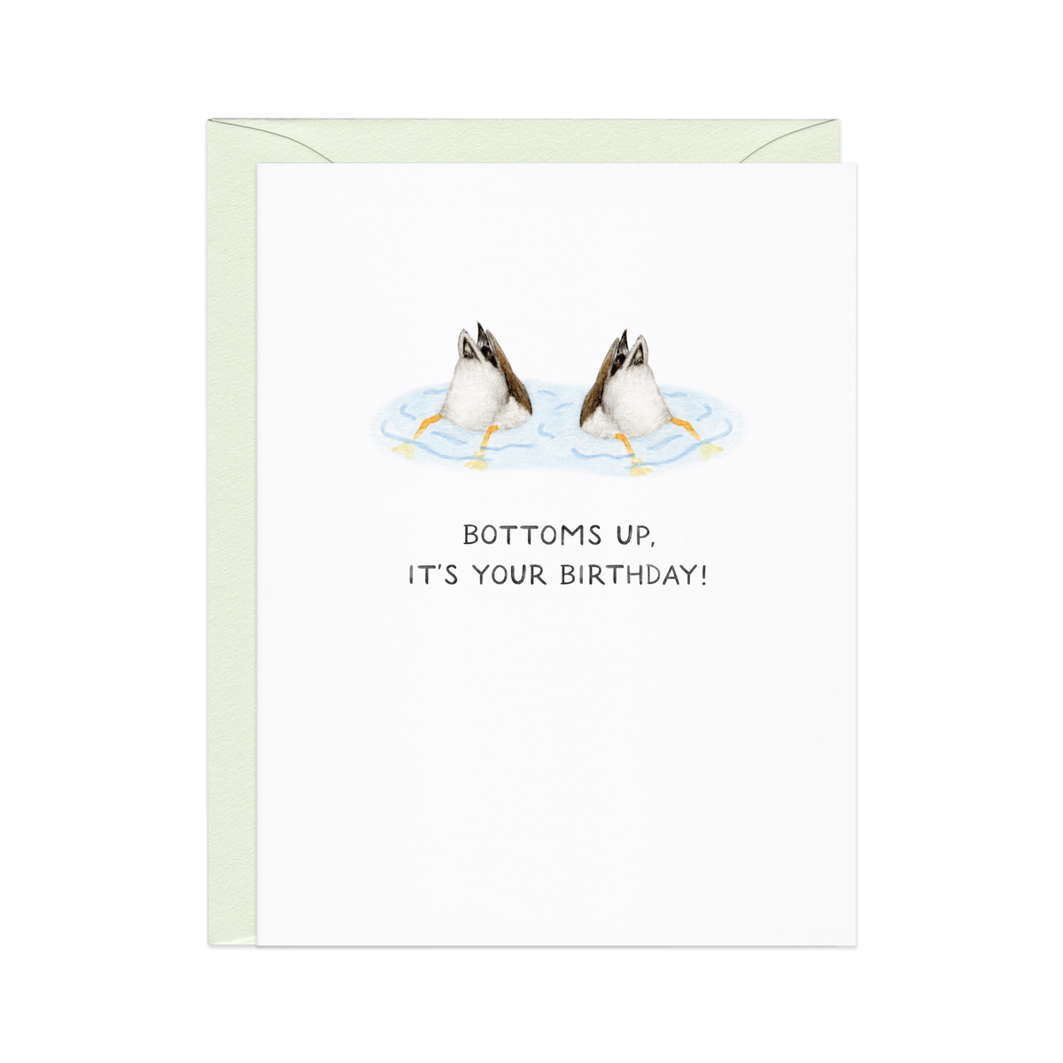 Bottoms Up Ducks Birthday Card