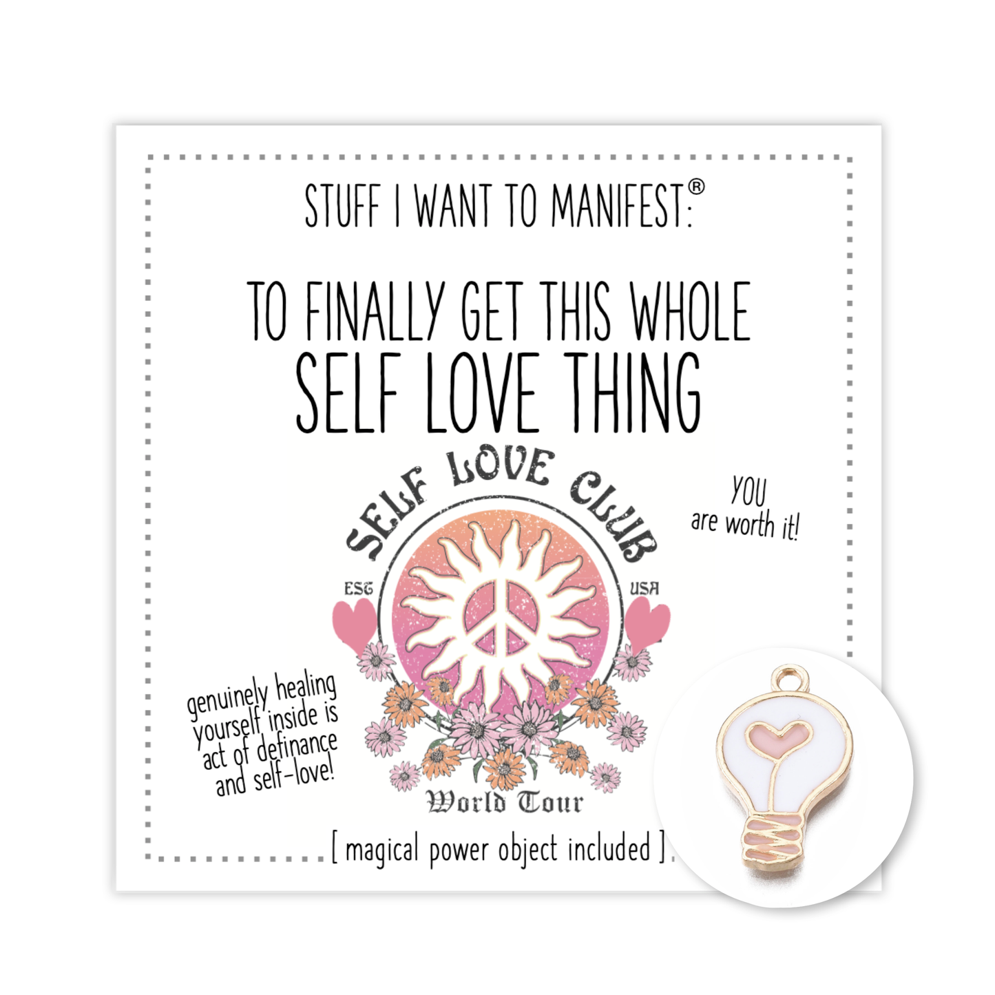 Manifest Self-Love Charm