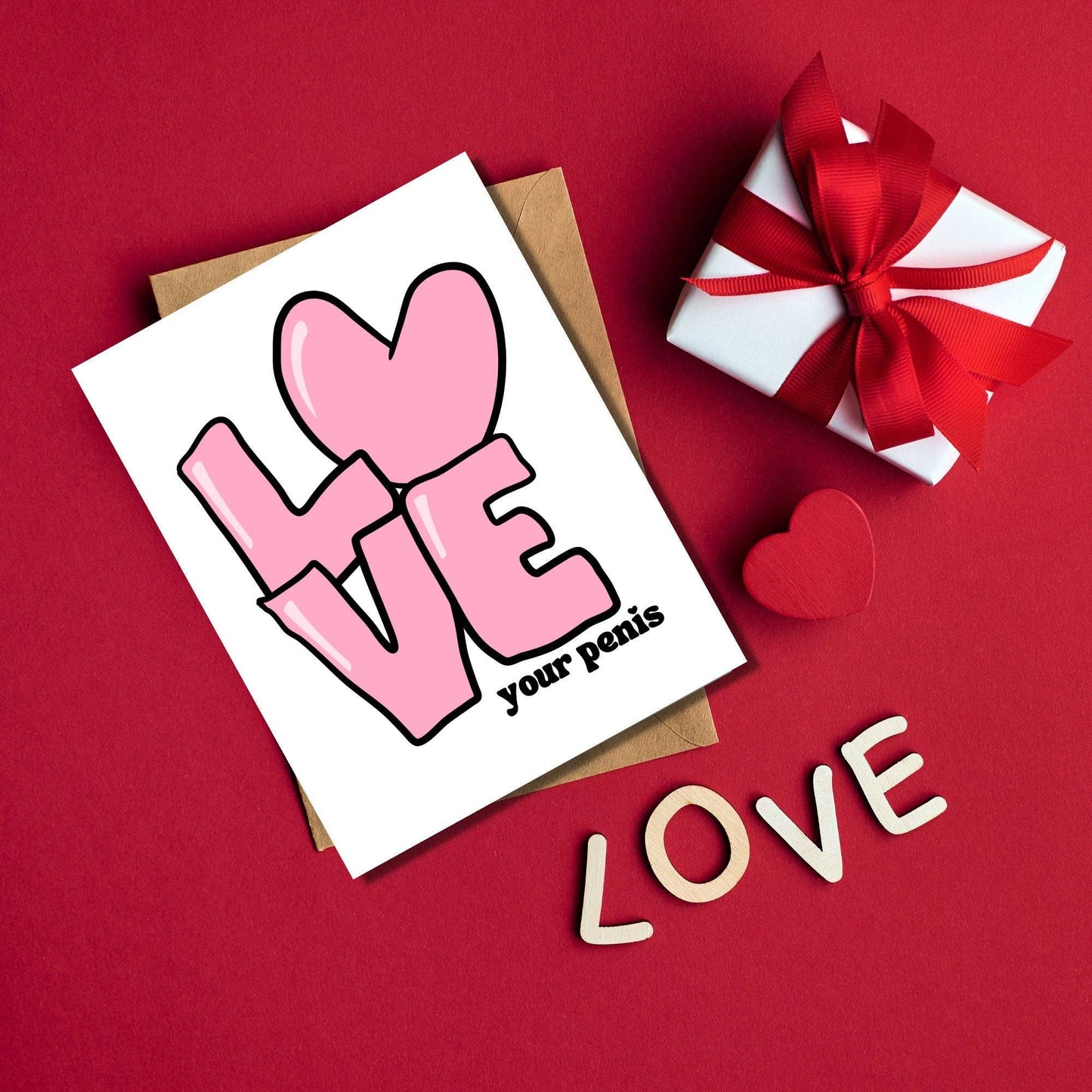 Love Your Penis Card