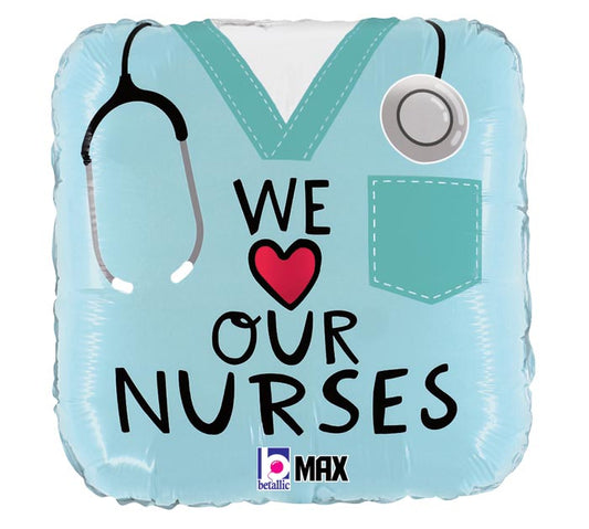 We Love Our Nurses Mylar