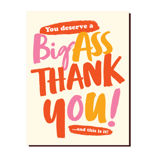 Big Ass Thank You! Card