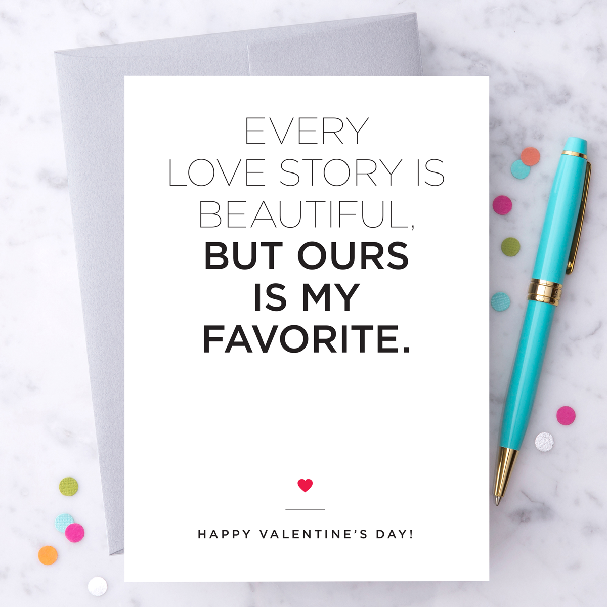 Every Love Story is Beautiful Valentine's Day Card