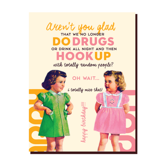 Do Drugs! Birthday Card