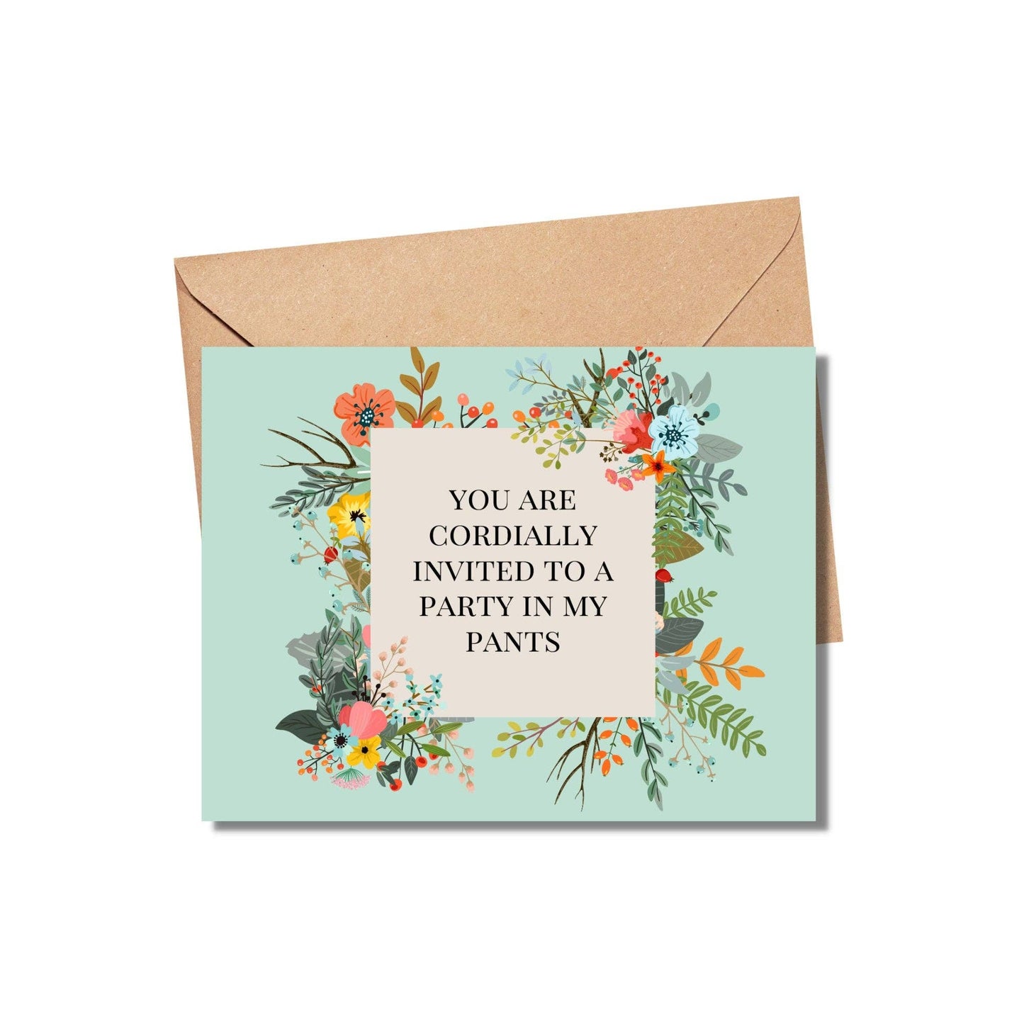 You Are Cordially Invited to A Party in My Pants Card