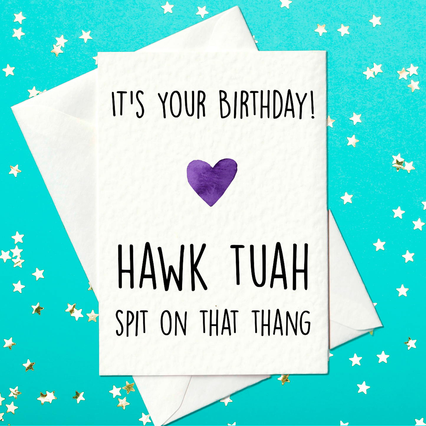 Hawk Tuah, spit on that thang Birthday Card