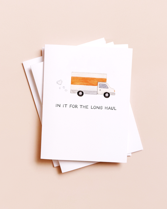 Long Haul Love / Anniversary Card