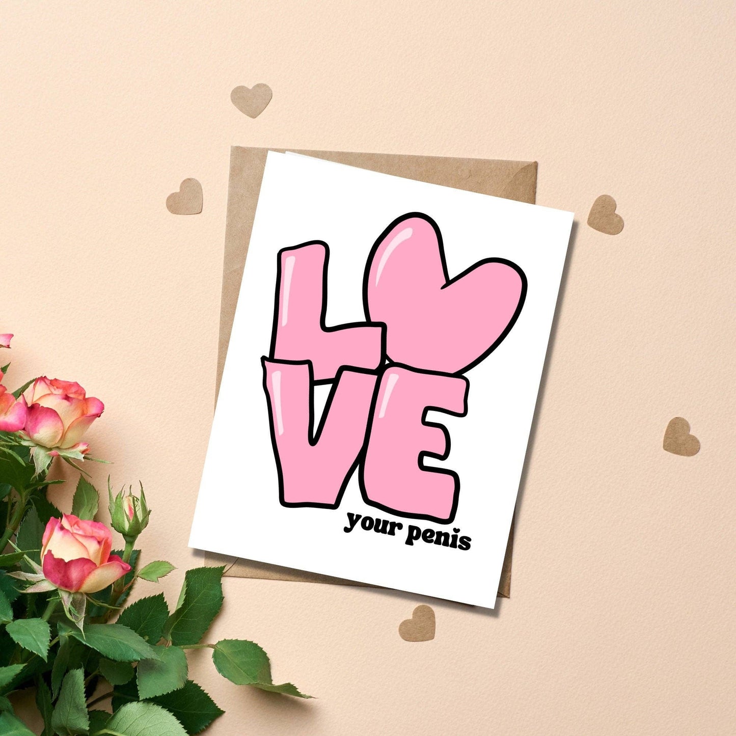 Love Your Penis Card