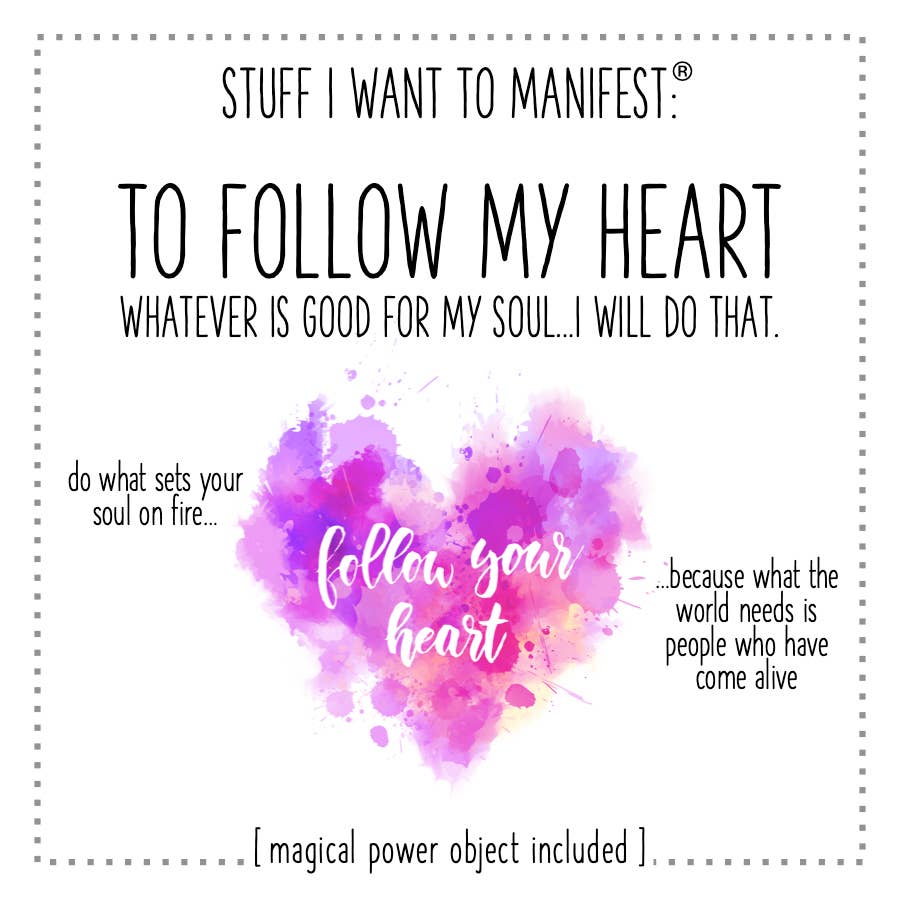 Manifest Following My Heart Charm
