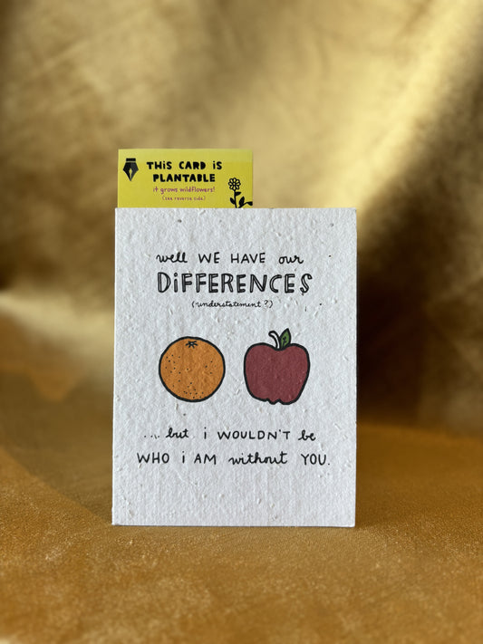 Well We Have Our Differences Card