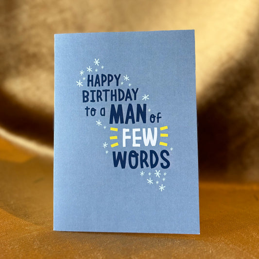 A Man of Few Words Card