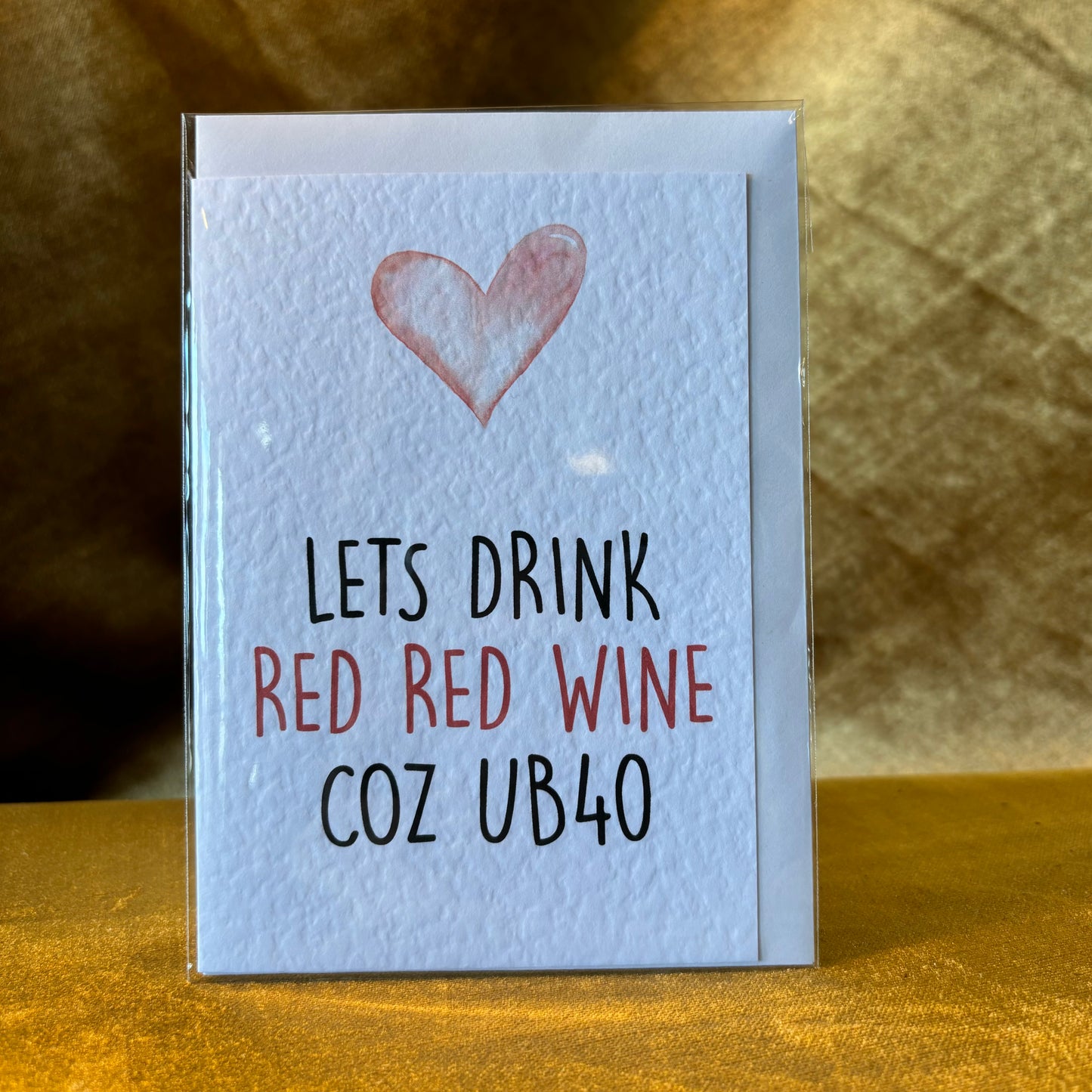 Let’s Drink Red Red Wine… Card