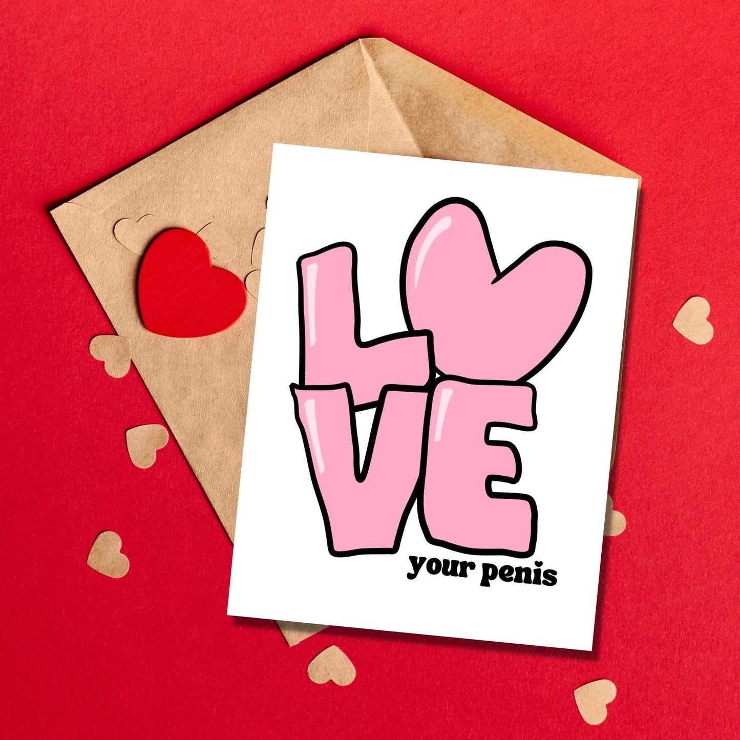Love Your Penis Card