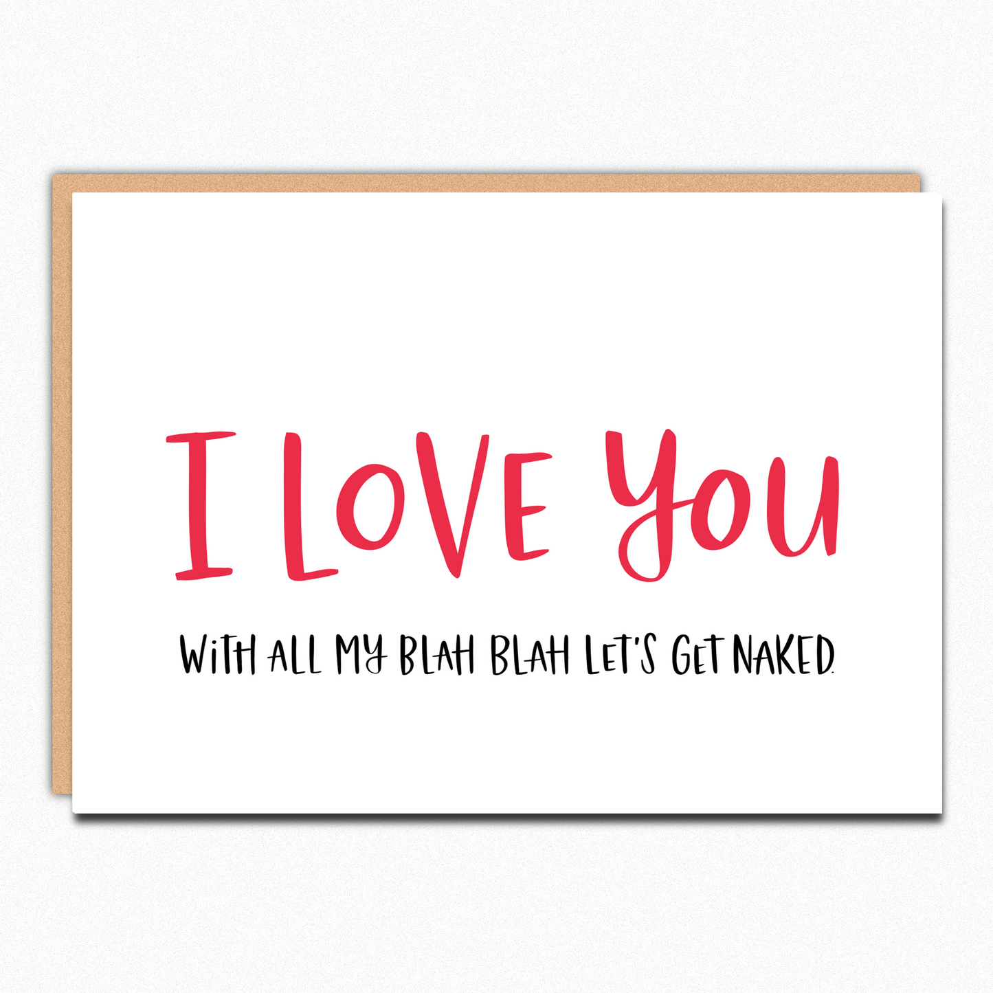 I Love You With All My Blah Blah Card