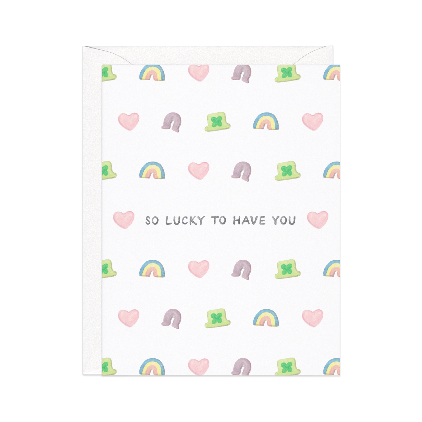 Lucky To Have You Thanks Card