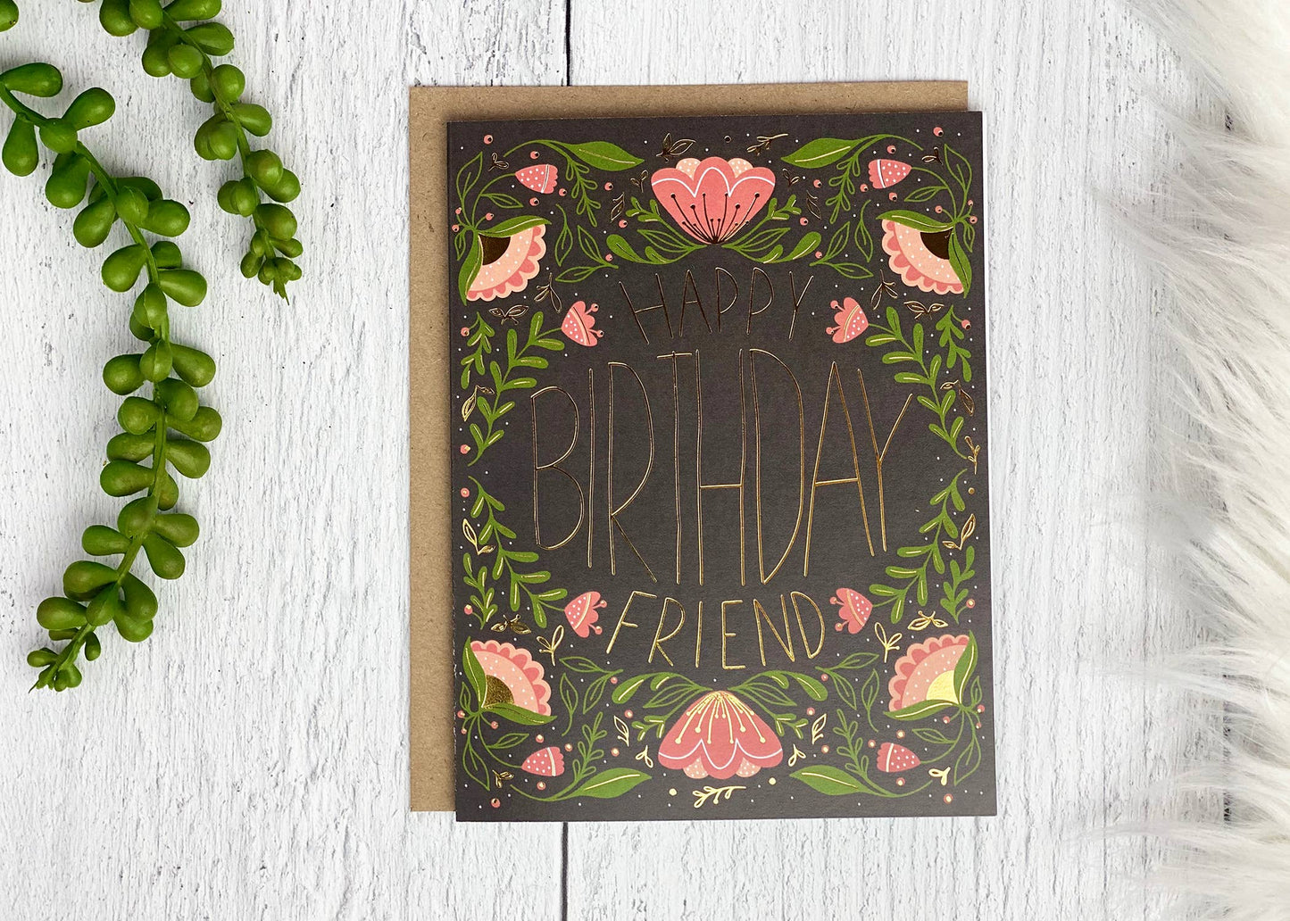 Happy Birthday Friend Gold Foil Greeting Card