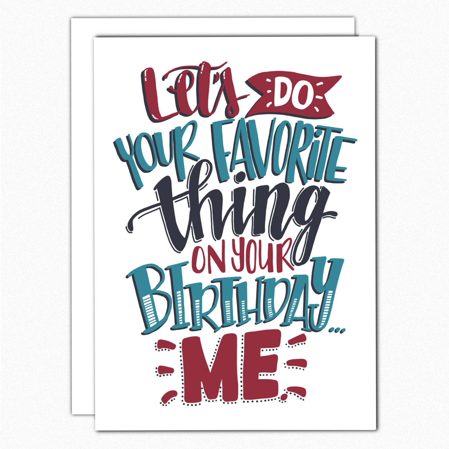 Let's Do Your Favorite Thing Birthday Card