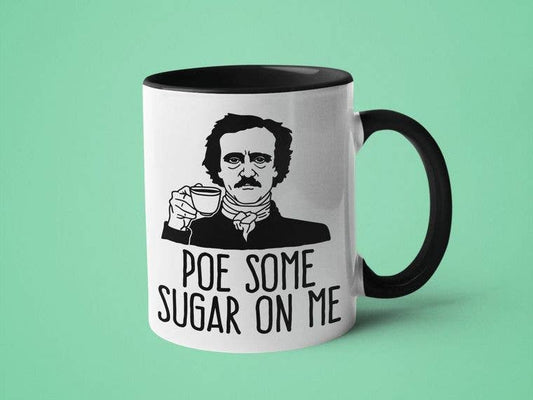 Poe Some Sugar on Me