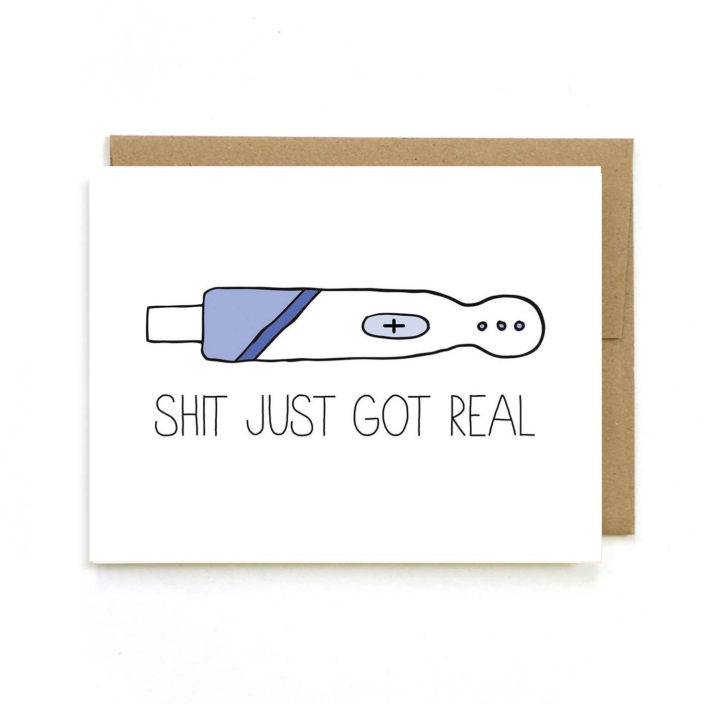 Shit Just Got Real Pregnancy Card