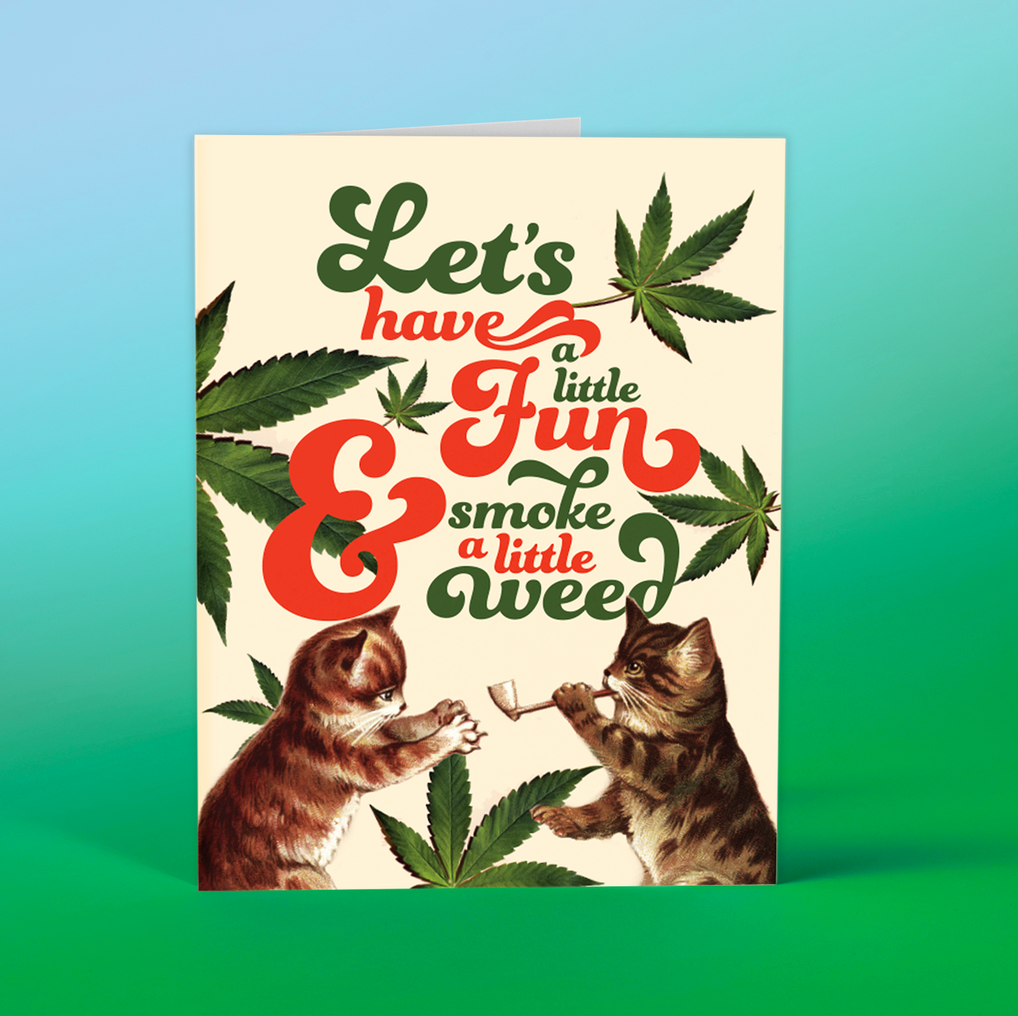 Let's Have Fun Weed Card