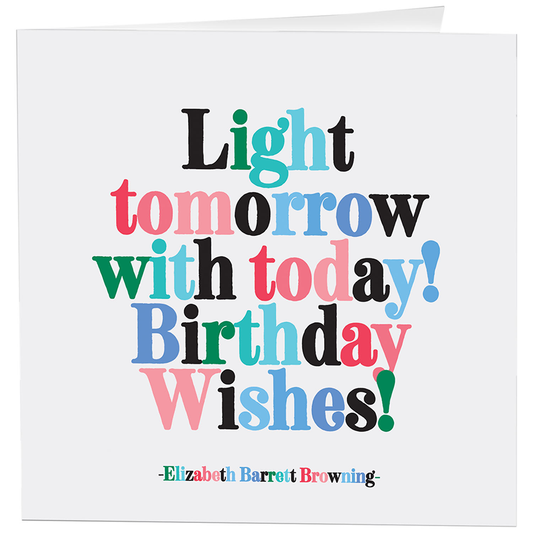 Light Tomorrow Birthday Card