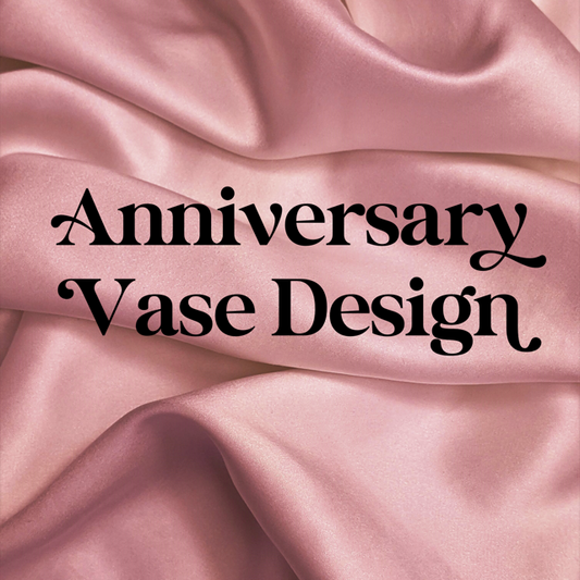 Anniversary Vase Design