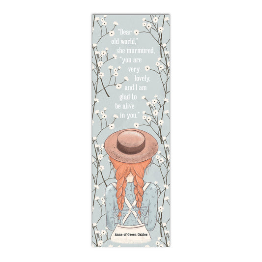Anne of Green Gables - 'Dear Old World' Bookmark