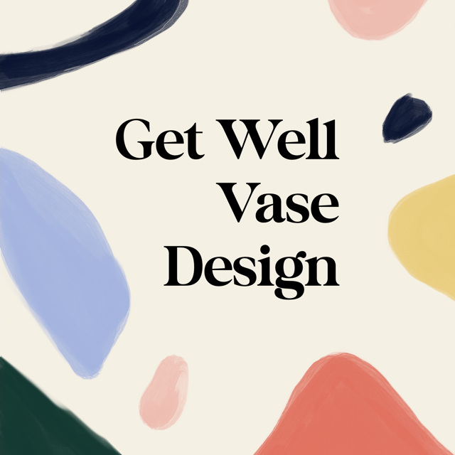Get Well Vase Design
